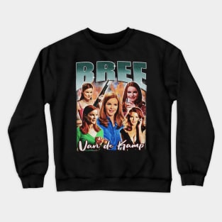 The Beauty Bree van De Kamp Crewneck Sweatshirt